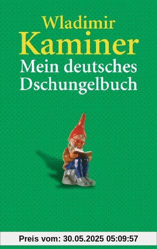 Mein deutsches Dschungelbuch Mein deutsches Dschungelbuch
