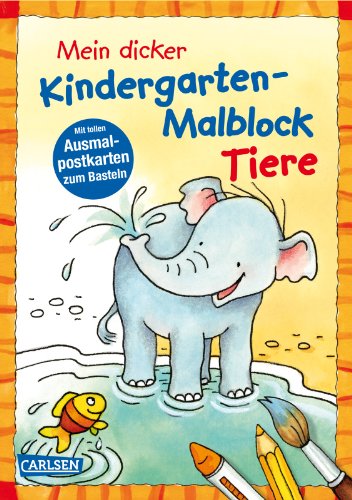 Mein dicker Kindergarten-Malblock Tiere: Mit tollen Ausmalpostkarten zum Basteln