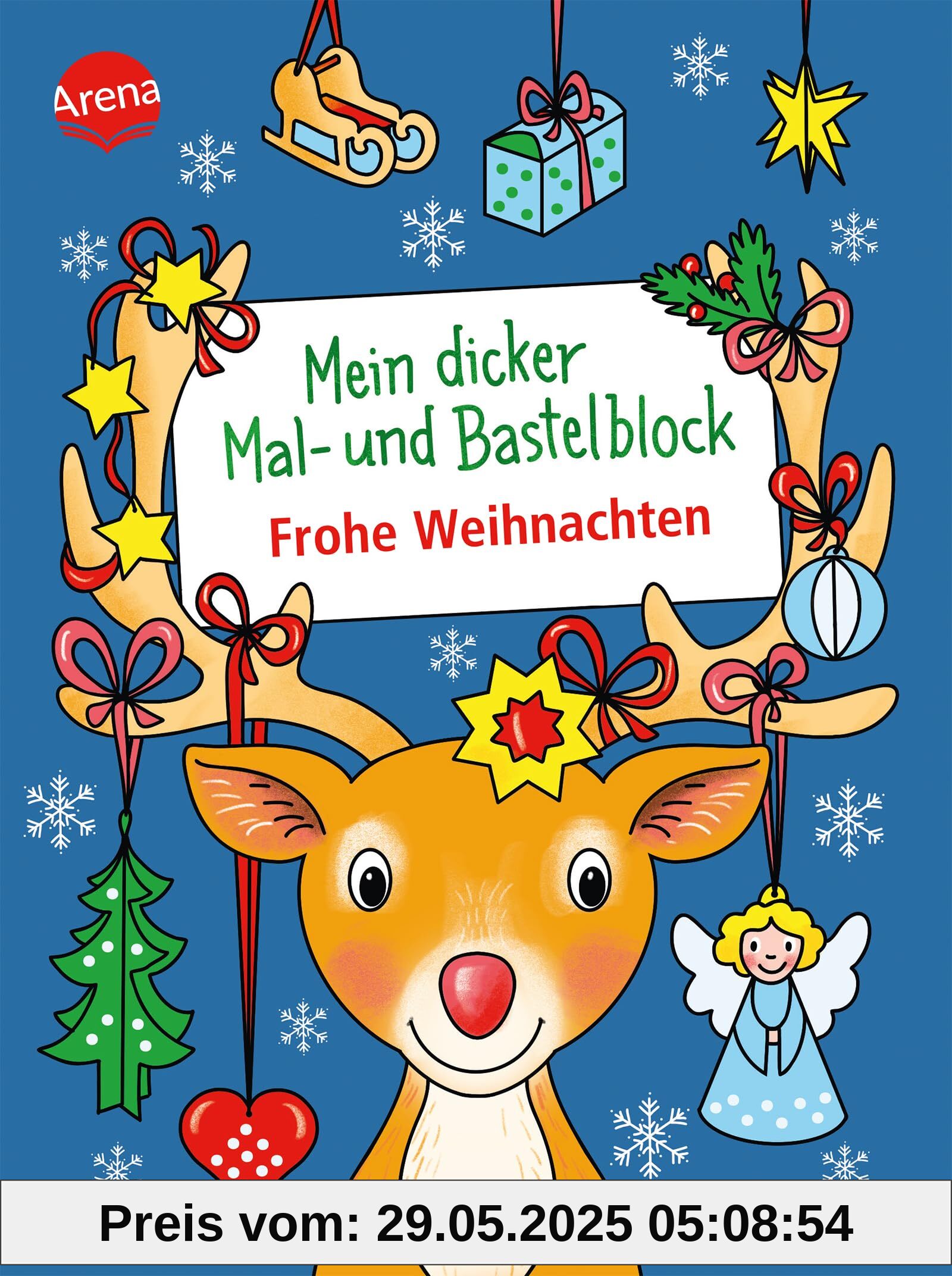 Mein dicker Mal- und Bastelblock. Frohe Weihnachten: Über 60 Mal- und Bastelideen für die Weihnachtszeit, für Kinder ab 4 (Mal- und Bastelblocks)
