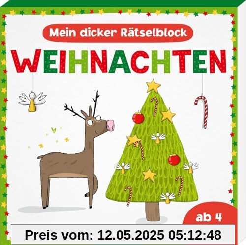 Mein dicker Rätselblock Weihnachten: Ab 4 Jahren | Kniffeliger Wartezeitverkürzer für die Vorweihnachtszeit