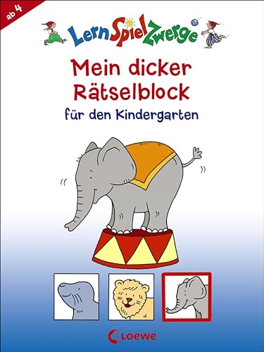 LernSpielZwerge - Mein dicker Rätselblock für den Kindergarten: Beschäftigung für Kinder ab 4 Jahre (LernspielZwerge - Sammelblock)