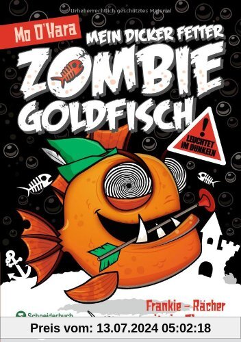 Mein dicker fetter Zombie-Goldfisch, Band 04: Frankie - Rächer mit vier Flossen