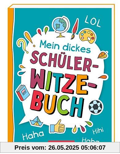 Mein dickes Schüler-Witzebuch Mein dickes Schüler-Witzebuch