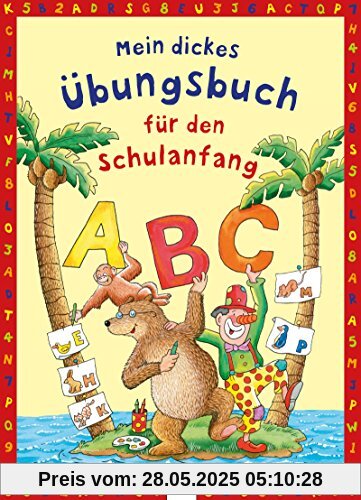Mein dickes Übungsbuch für den Schulanfang