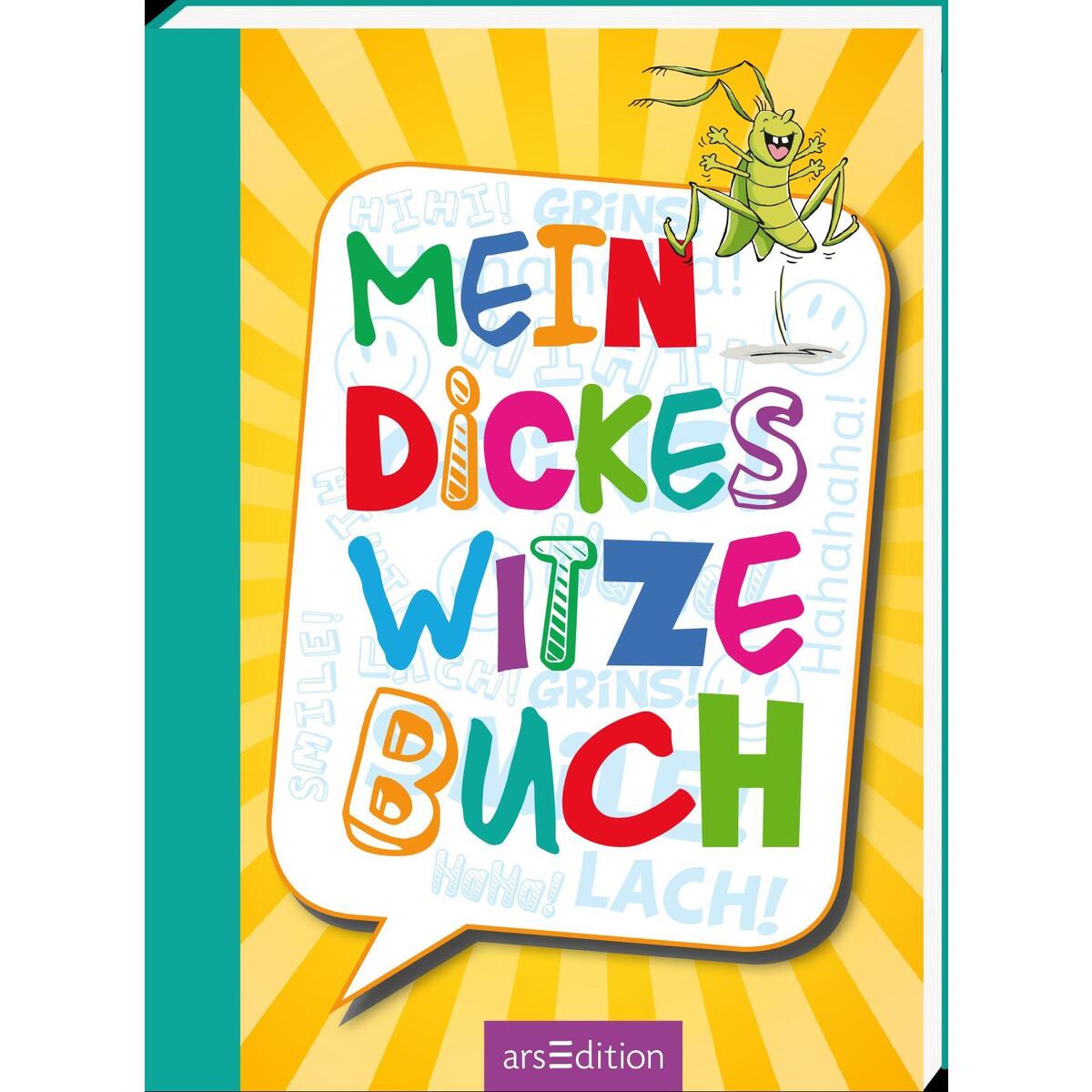 Mein dickes Witzebuch Mein dickes Witzebuch von Ars Edition GmbH
