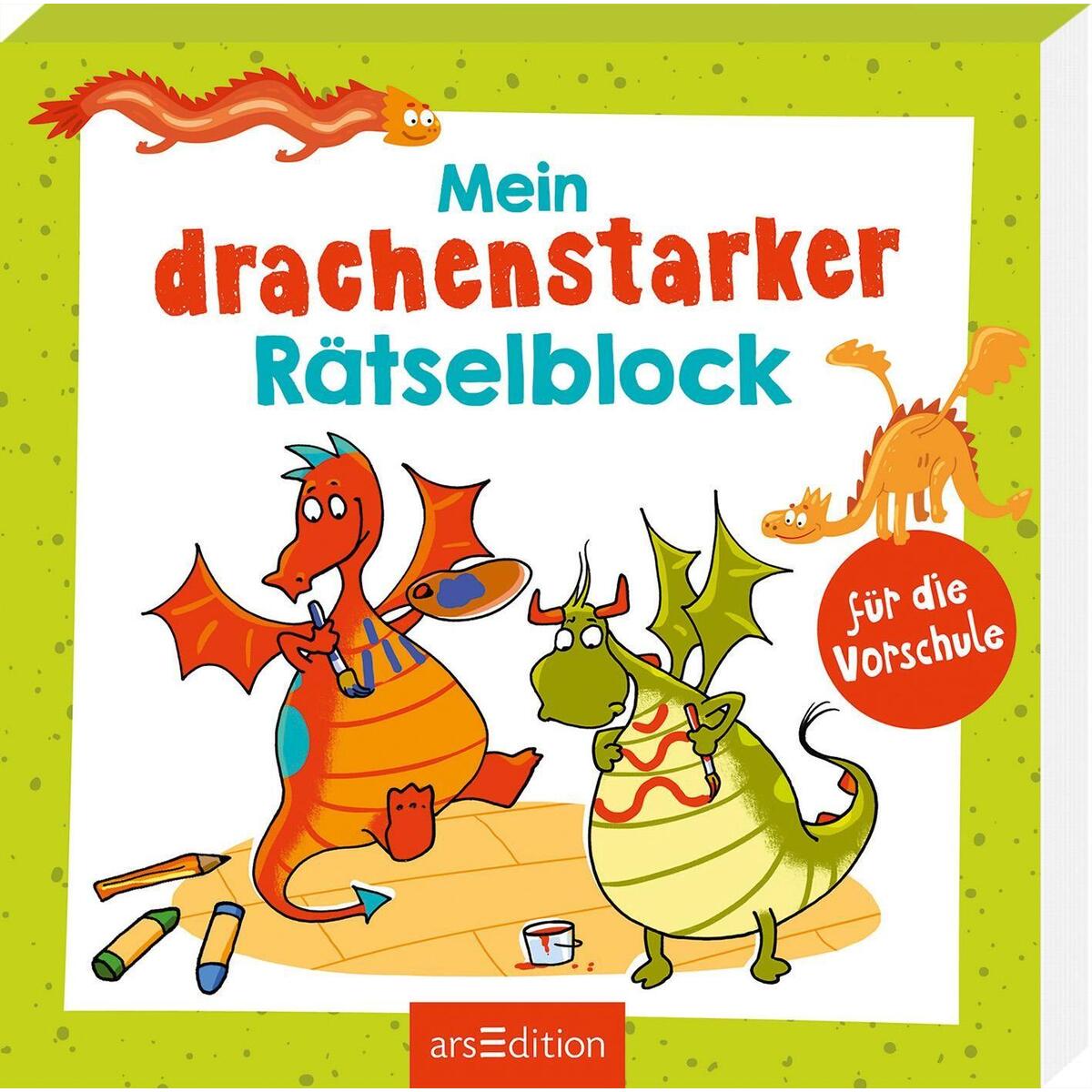 Mein drachenstarker Rätselblock für die Vorschule Mein drachenstarker Rätselblock für die Vorschule von Ars Edition GmbH