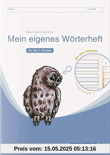 Mein eigenes Wörterheft - Lineatur 1 mit seitlichem ABC-Register: Mein Sternchenheft für die 1. Klasse