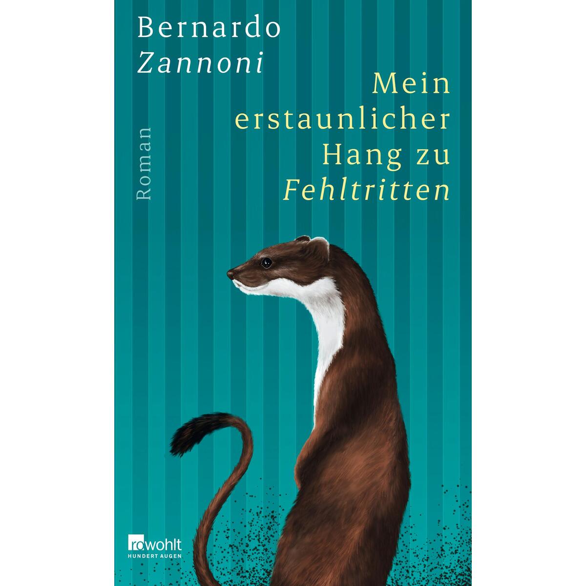Mein erstaunlicher Hang zu Fehltritten von Rowohlt Verlag GmbH