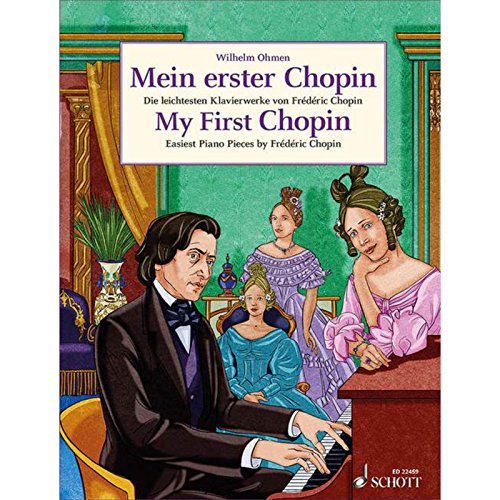 Mein erster Chopin: Die leichtesten Klavierwerke von Frédéric Chopin. Klavier. (Easy Composer Series) von Schott Music