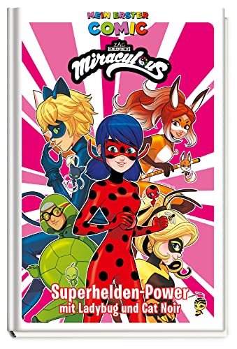 Mein erster Comic: Miraculous: Superhelden-Power mit Ladybug und Cat Noir von Panini
