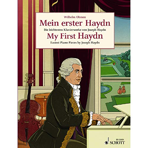 Mein erster Haydn: Die leichtesten Klavierwerke von Joseph Haydn. Klavier. (Easy Composer Series)