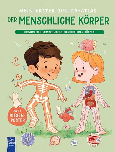 Mein erster Junior-Atlas: Der menschliche Körper: Mit Riesenposter Mein erster Junior-Atlas: Der menschliche Körper: Mit Riesenposter von Yo Yo Books