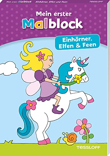 Mein erster Malblock. Einhörner, Elfen und Feen: Malen für Kinder ab 4 Jahren (Malbücher und -blöcke) Mein erster Malblock. Einhörner, Elfen und Feen: Malen für Kinder ab 4 Jahren (Malbücher und -blöcke)