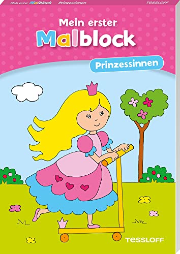 Mein erster Malblock. Prinzessinnen: Malen für Kinder ab 4 Jahren (Malbücher und -blöcke)