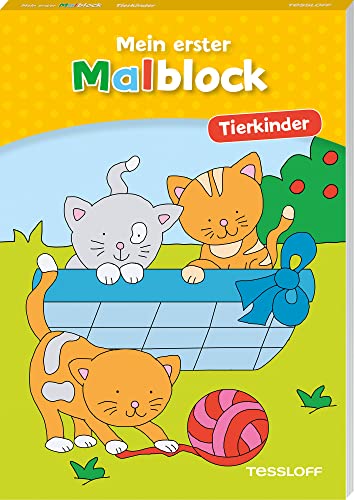 Mein erster Malblock. Tierkinder: Malen für Kinder ab 4 Jahren (Malbücher und -blöcke) von Tessloff