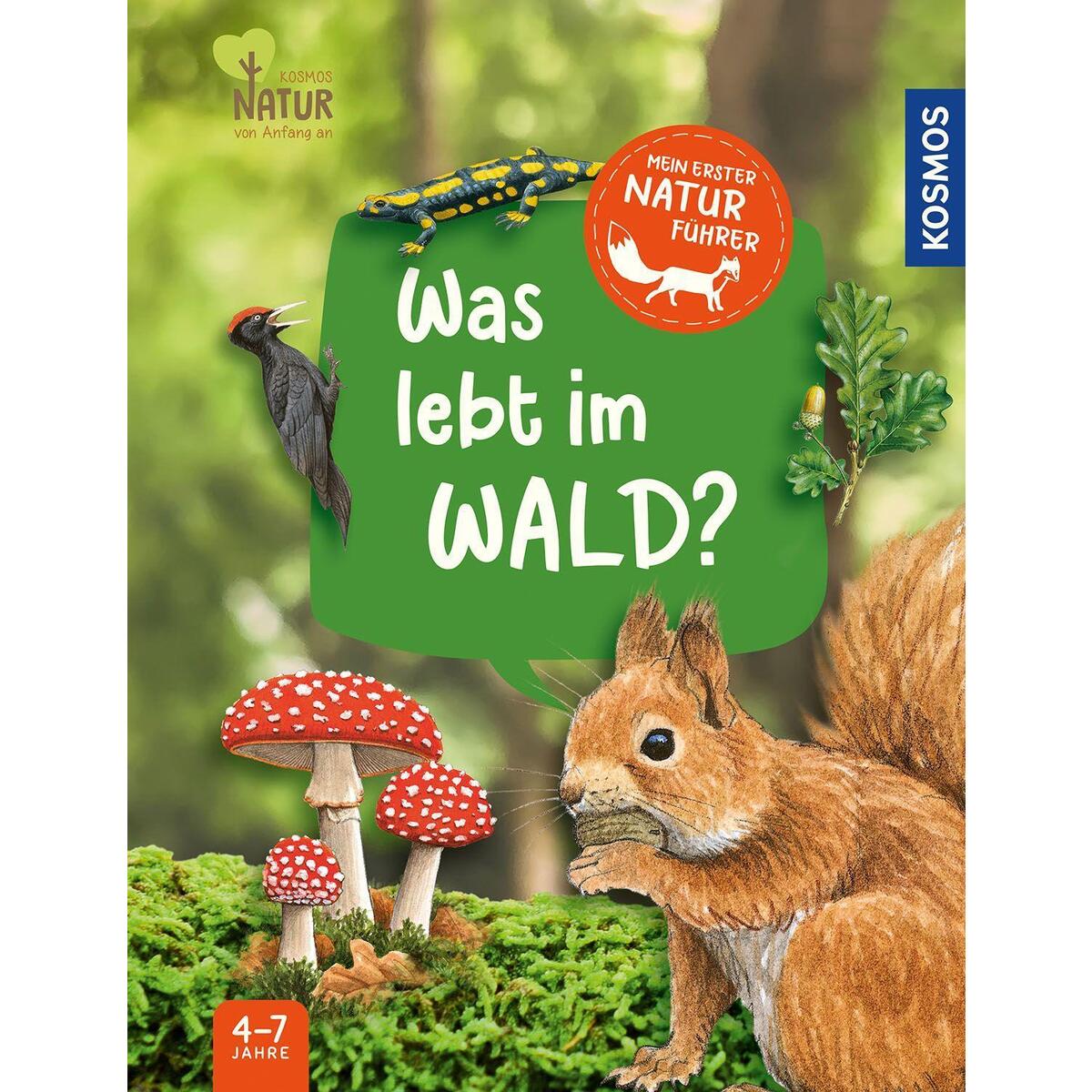 Mein erster Naturführer, Was lebt im Wald? Mein erster Naturführer, Was lebt im Wald? von Franckh-Kosmos