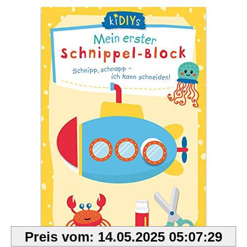Mein erster Schnippelblock: Schnipp, Schnapp - Ich kann schneiden! (kiDIYs)