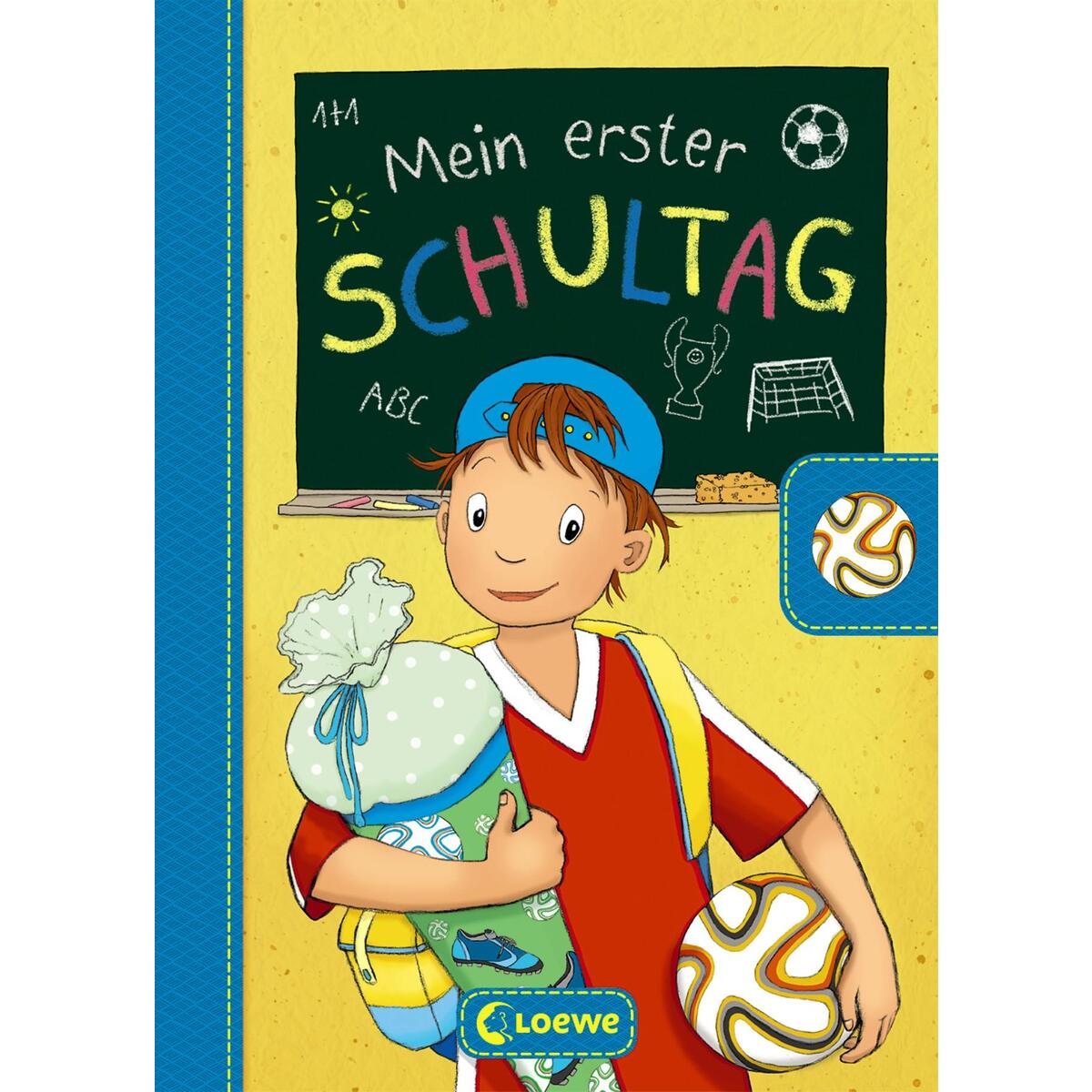 Mein erster Schultag - Fußball von Loewe Verlag GmbH