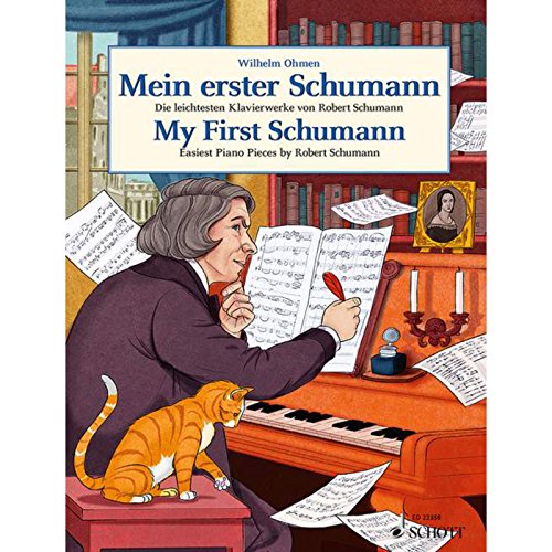 Mein erster Schumann: Die leichtesten Klavierwerke von Robert Schumann. Klavier. (Easy Composer Series) von Schott Music