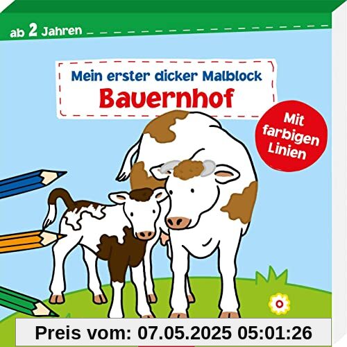 Mein erster dicker Malblock – Bauernhof: Ab 2 Jahren mit farbigen Linien | Erstes Malbuch mit einfachen Motiven und bunten Hintergründen