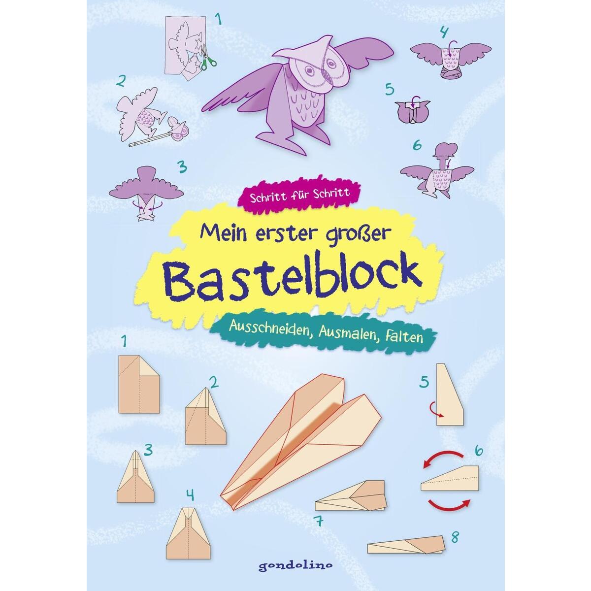 Mein erster großer Bastelblock Mein erster großer Bastelblock von gondolino GmbH