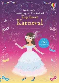 Mein erstes Anziehpuppen-Stickerbuch: Kaja feiert Karneval von Usborne Verlag