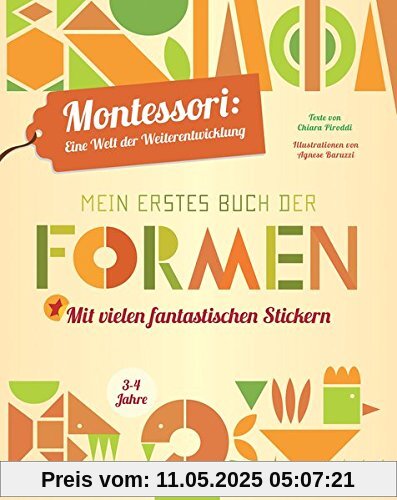 Mein erstes Buch der Formen: Montessori: eine Welt der Weiterentwicklung