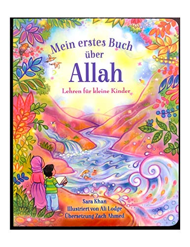 Mein erstes Buch über Allah: Lehren für kleine Kinder