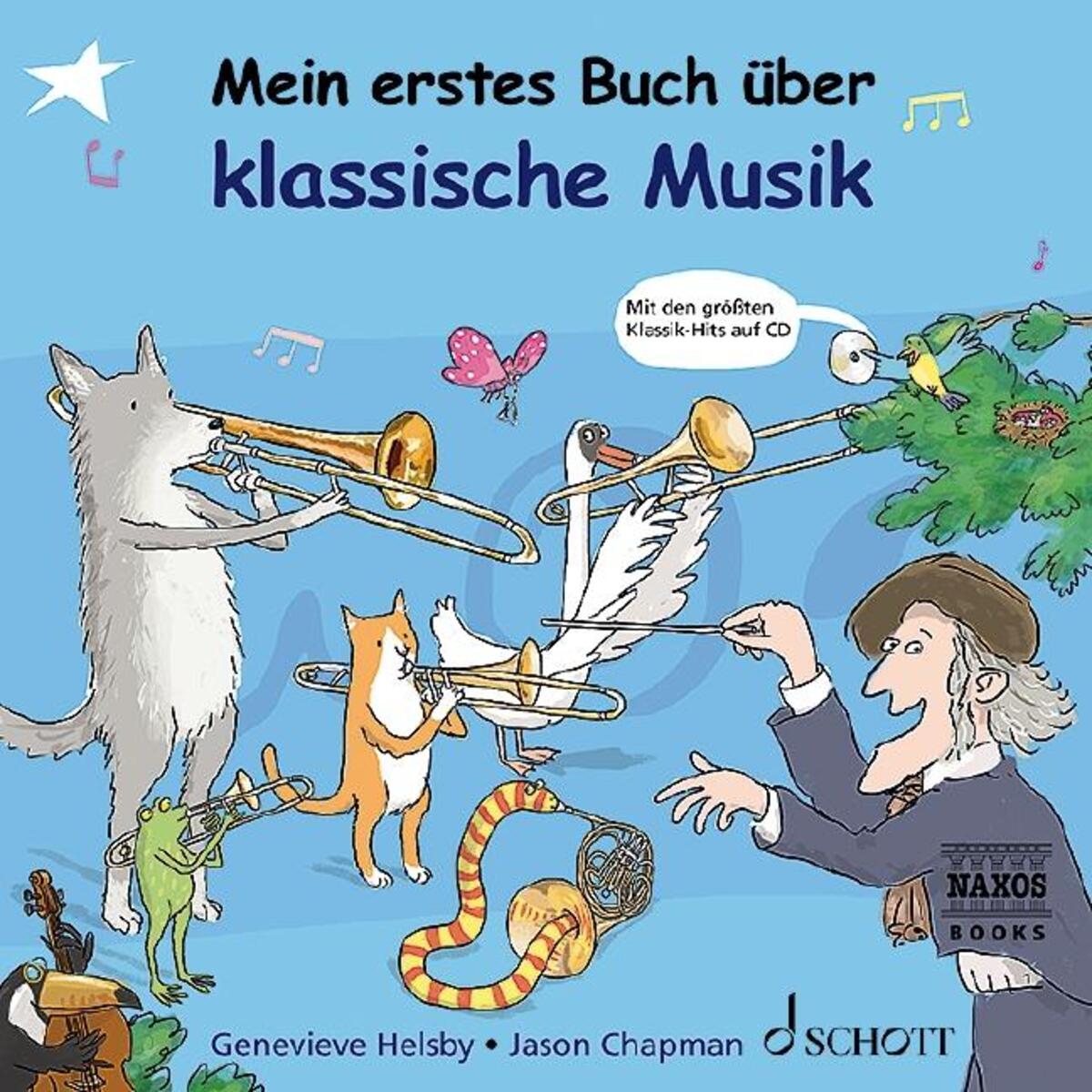 Mein erstes Buch über klassische Musik von Schott Music