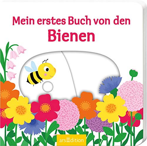 Mein erstes Buch von den Bienen: Mit stabilen Schiebern | Die Bestsellerreihe mit lustigen Schiebern, fördert die Feinmotorik und den Spracherwerb für Kinder ab 18 Monaten Mein erstes Buch von den Bienen: Mit stabilen Schiebern | Die Bestsellerreihe mit lustigen Schiebern, fördert die Feinmotorik und den Spracherwerb für Kinder ab 18 Monaten