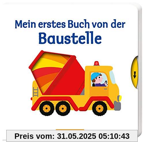 Mein erstes Buch von der Baustelle Mein erstes Buch von der Baustelle