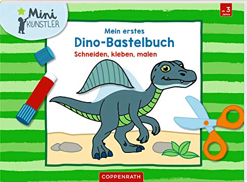 Mein erstes Dino-Bastelbuch: Schneiden, kleben, malen (Mini-Künstler)