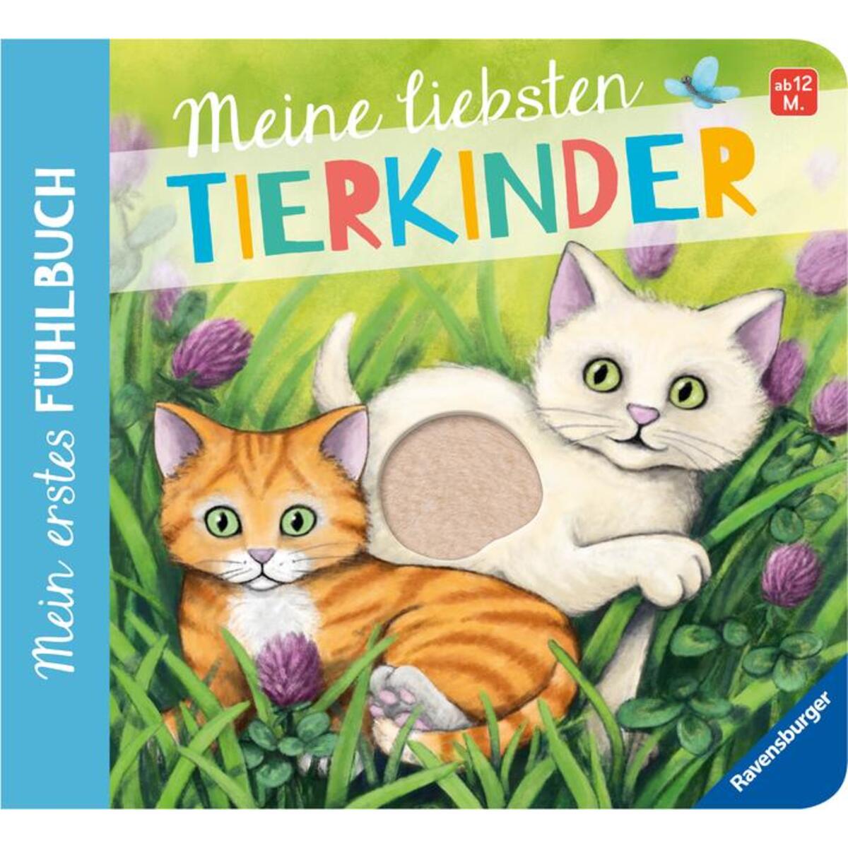 Mein erstes Fühlbuch: Meine liebsten Tierkinder von Ravensburger Verlag