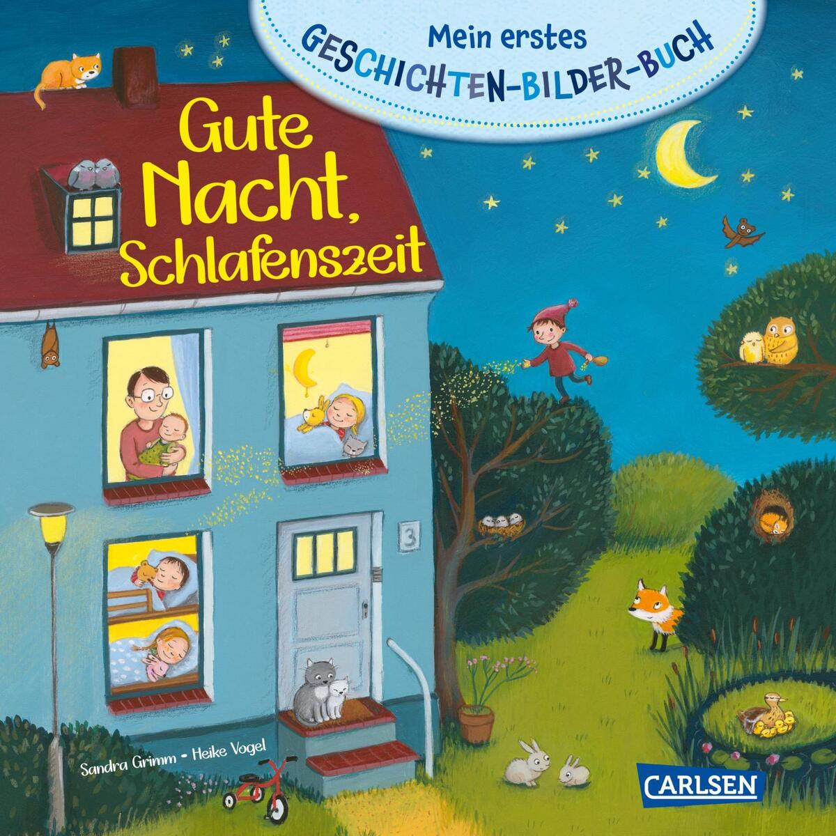 Mein erstes Geschichten-Bilder-Buch: Gute Nacht, Schlafenszeit von Carlsen Verlag GmbH