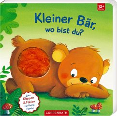 Mein erstes Guckloch-Fühlbuch: Kleiner Bär, wo bist du? von Coppenrath, Münster