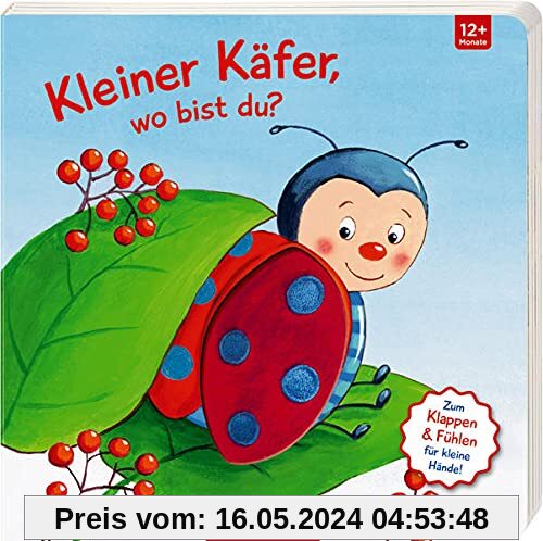 Mein erstes Gucklock-Fühlbuch: Kleiner Käfer, wo bist du? (Fühlen und die Welt begreifen)