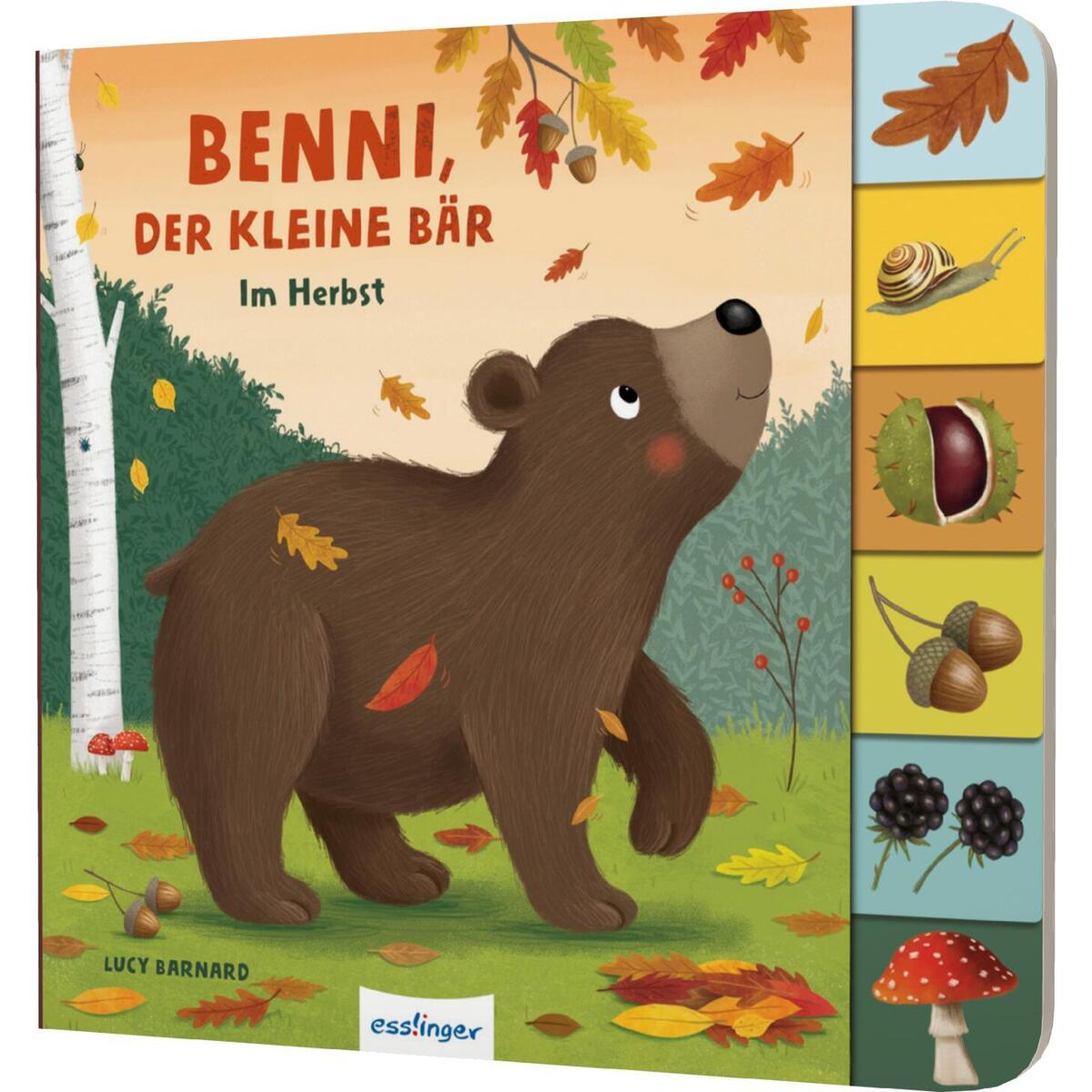 Mein erstes Jahreszeitenbuch: Benni, der kleine Bär von Esslinger Verlag
