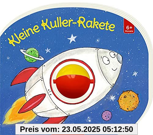 Mein erstes Kugelbuch: Kleine Kuller-Rakete