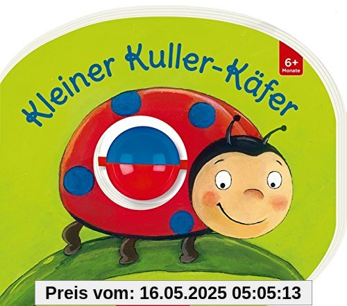 Mein erstes Kugelbuch: Kleiner Kuller-Käfer