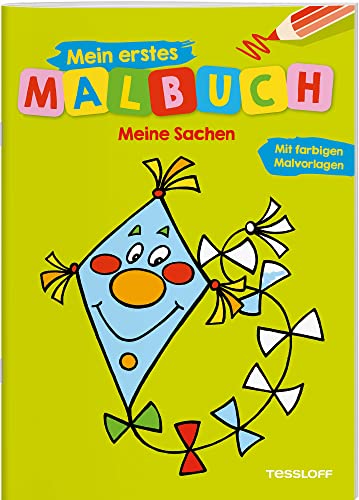 Mein erstes Malbuch Meine Sachen: Fröhliche Motive, starke Konturen, Farbvorschläge (Malbücher und -blöcke)