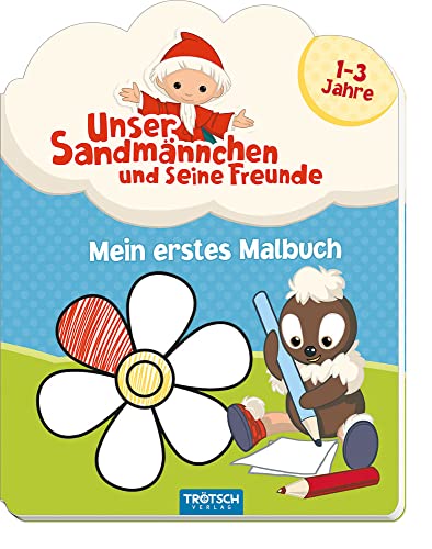 Mein erstes Malbuch;Unser Sandmännchen und seine Freunde: 1-3 Jahre