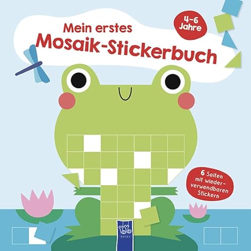 Mein erstes Mosaik-Stickerbuch 4-6 Jahre (Cover Frosch): 4-6 Jahre (Einband mit Frosch) von YoYo Books