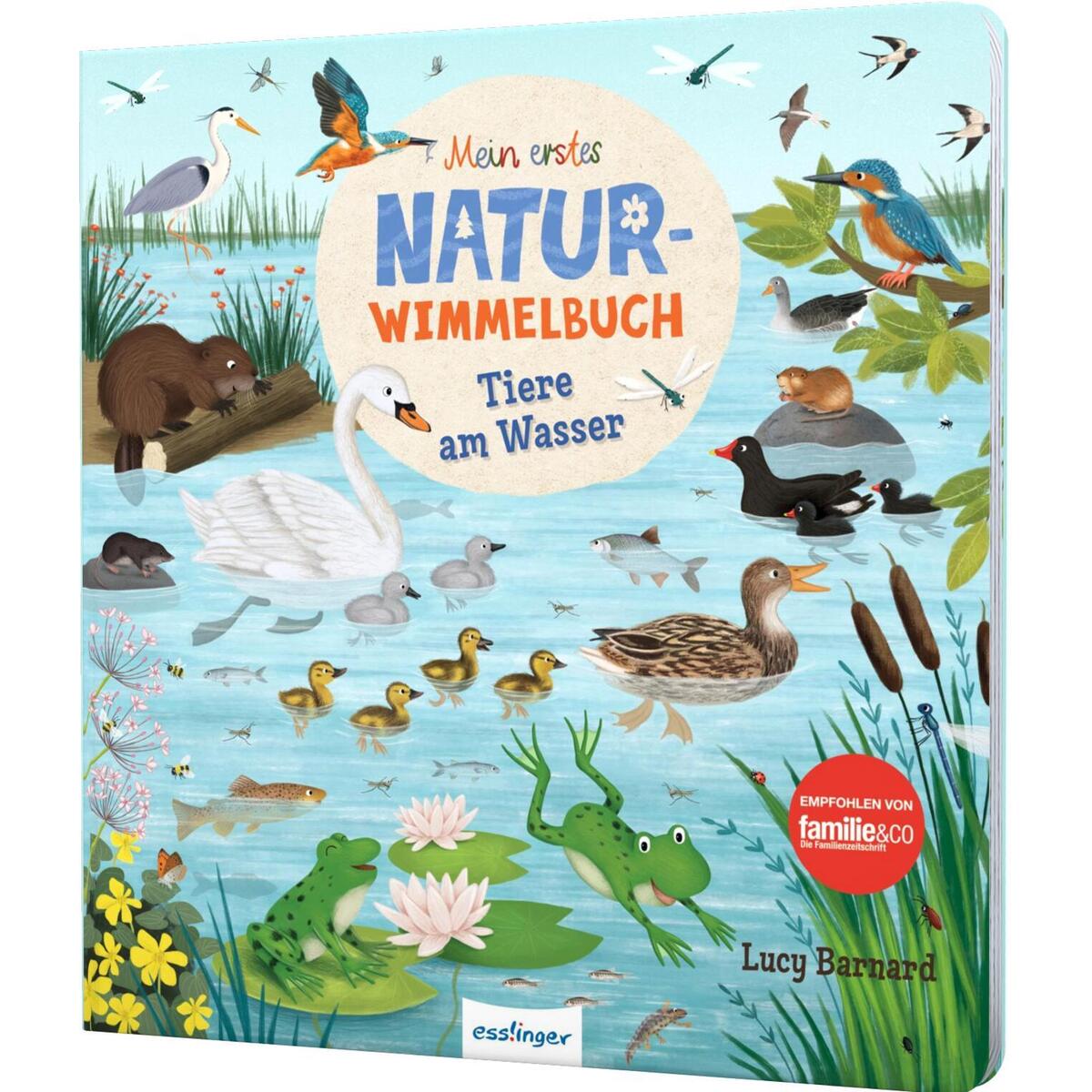 Mein erstes Natur-Wimmelbuch: Tiere am Wasser Mein erstes Natur-Wimmelbuch: Tiere am Wasser von Esslinger Verlag