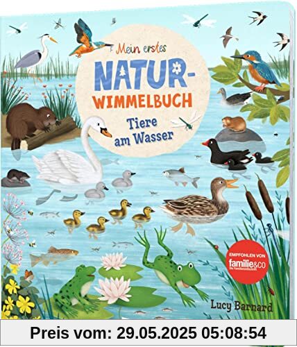Mein erstes Natur-Wimmelbuch: Tiere am Wasser: Mit Suchaufgaben & kurzer Geschichte Mein erstes Natur-Wimmelbuch: Tiere am Wasser: Mit Suchaufgaben & kurzer Geschichte
