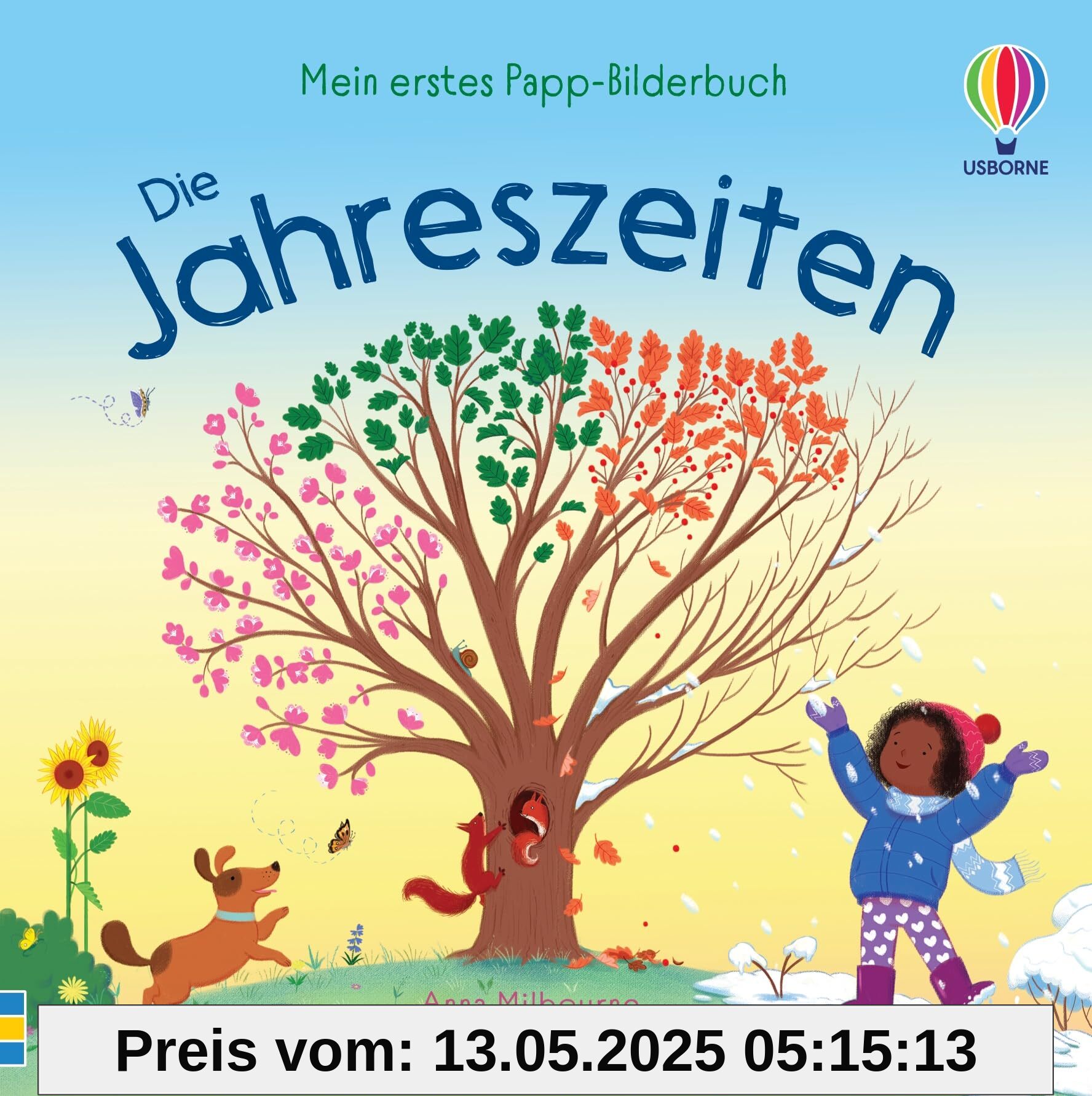 Mein erstes Papp-Bilderbuch: Die Jahreszeiten: zum ersten Mal die Jahreszeiten kennenlernen – für Kinder ab 2 Jahren (Meine ersten Papp-Bilderbücher)