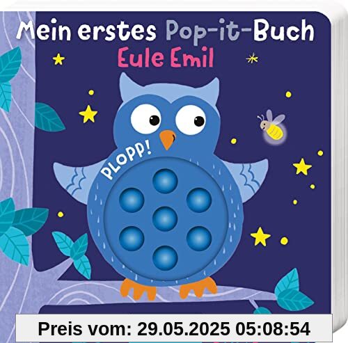 Mein erstes Pop-it-Buch – Eule Emil: Plopp! | Ein erstes Spielbuch für kleine Kinder ab 18 Monaten