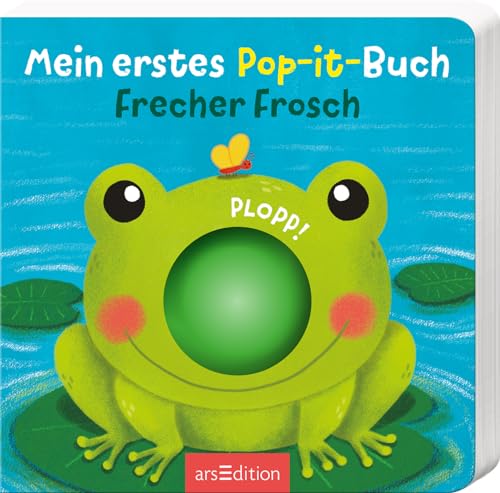 Mein erstes Pop-it-Buch – Frecher Frosch: Plopp! | Ein erstes Spielbuch für kleine Kinder ab 12 Monaten