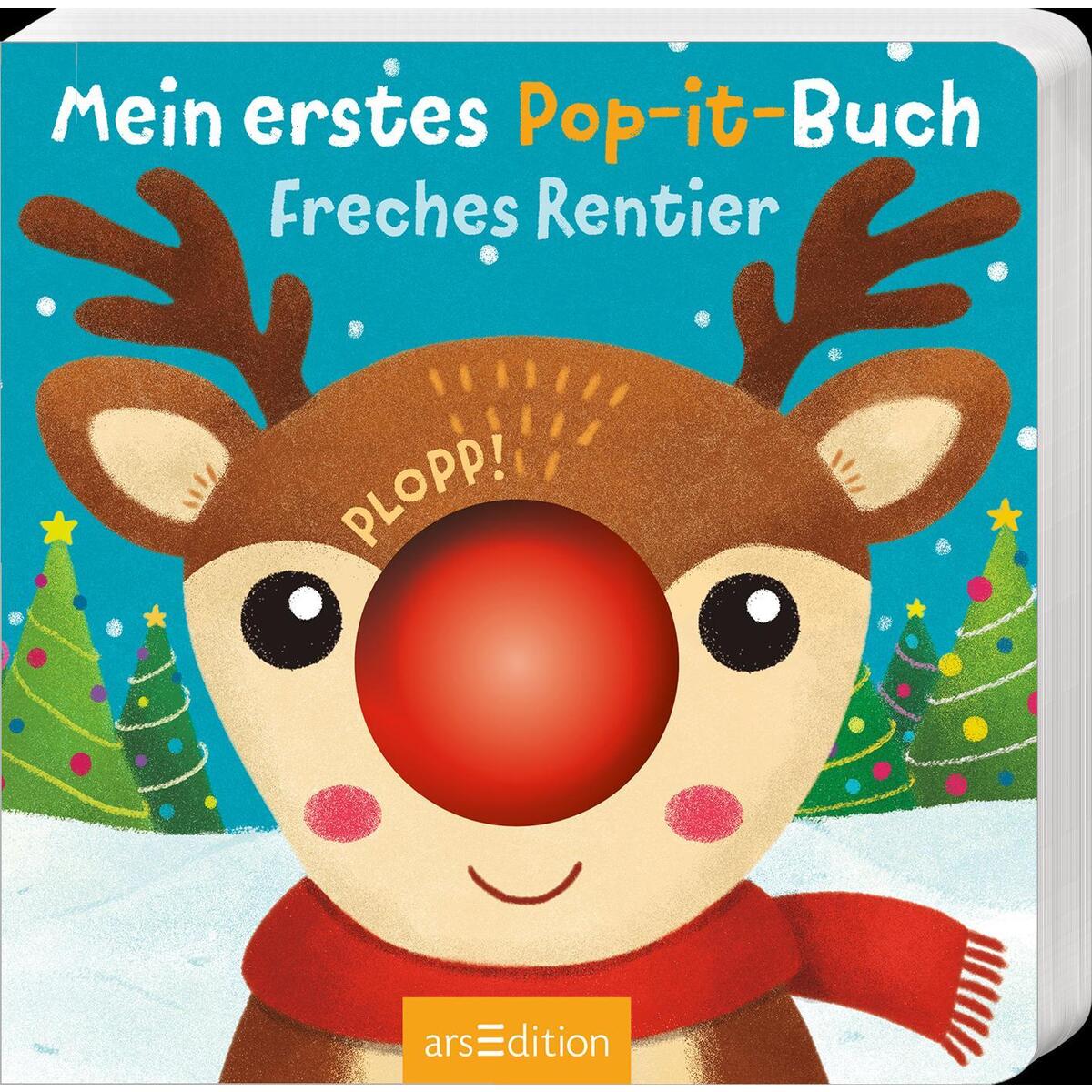 Mein erstes Pop-it-Buch - Freches Rentier von Ars Edition GmbH