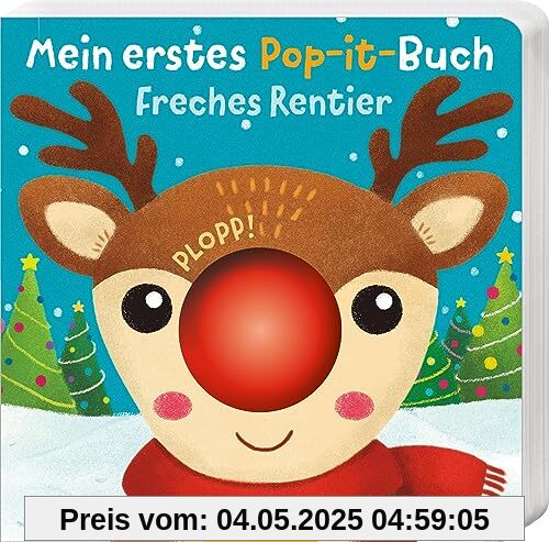 Mein erstes Pop-it-Buch – Freches Rentier: Plopp! | Ein erstes Spielbuch für kleine Kinder ab 12 Monaten