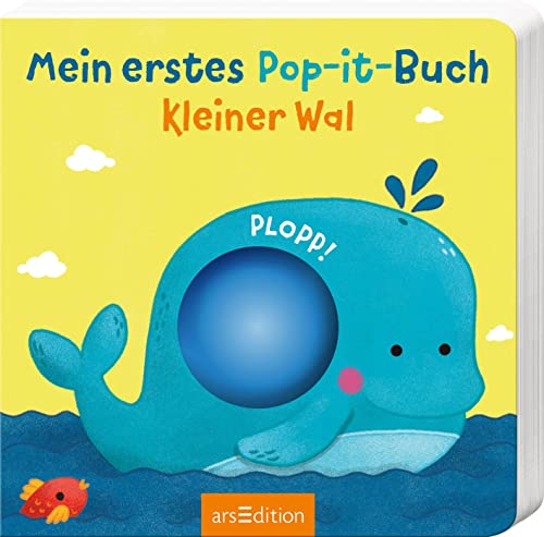 Mein erstes Pop-it-Buch – Kleiner Wal: Plopp! | Ein erstes Spielbuch für kleine Kinder ab 12 Monaten